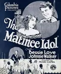 The Matinee Idol poster