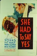She Had to Say Yes poster