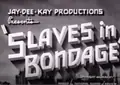 Slaves in Bondage poster
