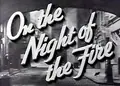 On the Night of the Fire poster