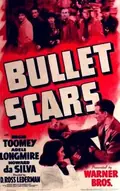 Bullet Scars poster
