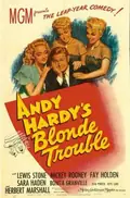 Andy Hardy's Blonde Trouble poster