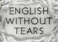 English Without Tears poster