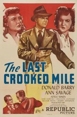 The Last Crooked Mile poster