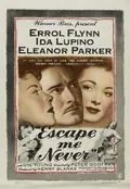Escape Me Never poster