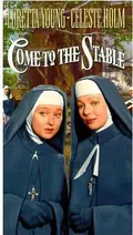 Come to the Stable poster