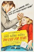 Too Late for Tears poster