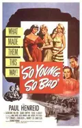 So Young, So Bad poster