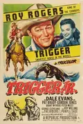Trigger, Jr. poster