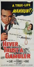 Never Trust a Gambler poster