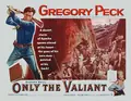 Only the Valiant poster