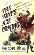 The Tanks Are Coming poster