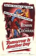 Tomorrow Is Another Day poster