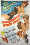 Dangerous When Wet poster