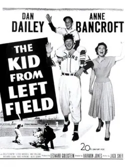 The Kid from Left Field poster