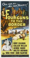 Four Guns to the Border poster