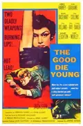 The Good Die Young poster