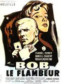 Bob le Flambeur poster