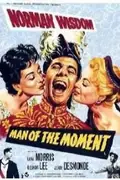 Man of the Moment poster