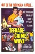 Teen-Age Crime Wave poster