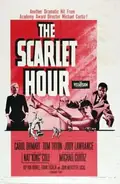 The Scarlet Hour poster