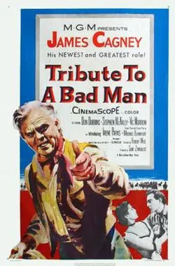 Tribute to a Bad Man poster