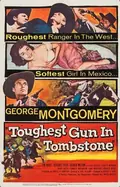 The Toughest Gun in Tombstone poster