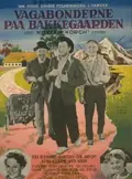 Vagabonderne paa Bakkegaarden poster