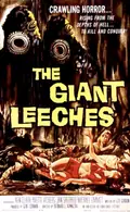 Attack of the Giant Leeches poster