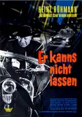 Er kann's nicht lassen poster