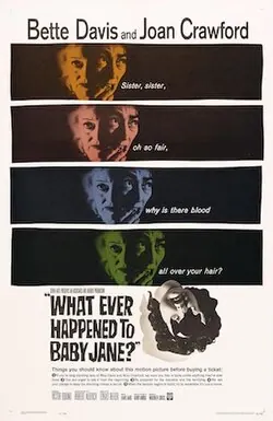 What Ever Happened to Baby Jane? poster