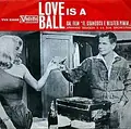 Love is a Ball poster
