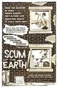 Scum of the Earth poster