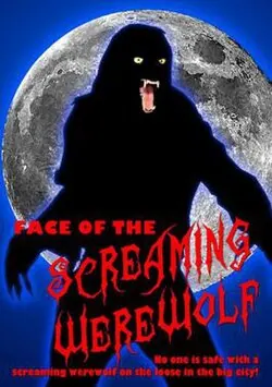 Face of the Screaming Werewolf poster