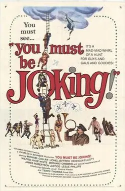 You Must Be Joking poster