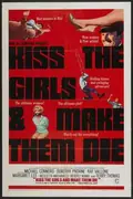 Kiss the Girls and Make Them Die poster