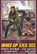 Wake Up and Die poster