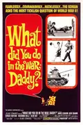 What Did You Do in the War, Daddy? poster