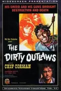 The Dirty Outlaws poster