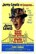 Don't Raise the Bridge, Lower the River poster