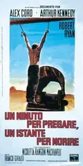 A Minute to Pray, a Second to Die poster