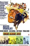 Stay Away, Joe poster