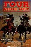 Four Rode Out poster