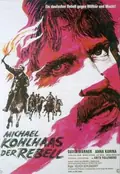 Michael Kohlhaas - The Rebel poster