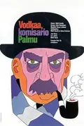Vodkaa, komisario Palmu poster