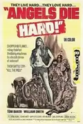 Angels Die Hard poster