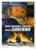 Have a Good Funeral, My Friend… Sartana Will Pay poster