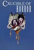 Crucible of Horror poster