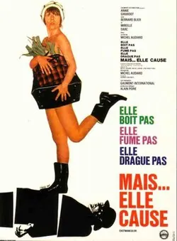 She Does Not Drink, Smoke or Flirt But... She Talks poster