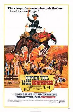 Support Your Local Gunfighter poster